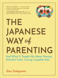 Parenting the Japanese Way - KATAYAMA LISA (ISBN: 9781523531851)