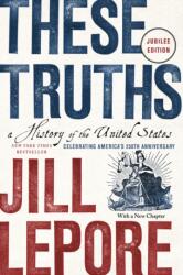 These Truths (ISBN: 9781324130765)