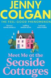 Meet Me at the Seaside Cottages (ISBN: 9781399734264)