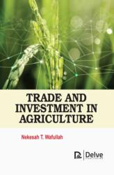 Trade and Investment in Agriculture (ISBN: 9781779569868)