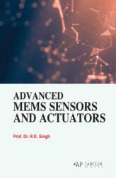 Advanced MEMS Sensors and Actuators (ISBN: 9781779569820)