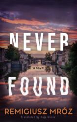 Never Found (ISBN: 9781917415200)