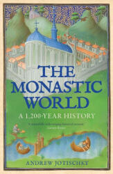 The Monastic World (ISBN: 9780300287004)