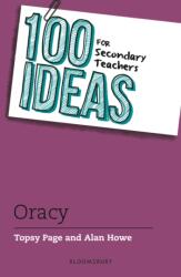 100 Ideas for Secondary Teachers: Oracy (ISBN: 9781801997331)