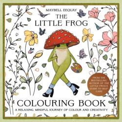 The Little Frog Colouring Book (ISBN: 9781837999101)