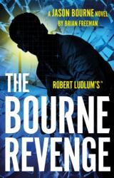 Robert Ludlum's(TM) The Bourne Revenge (ISBN: 9781035920068)