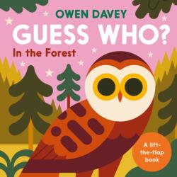 Guess Who? in the Forest - DAVEY OWEN (ISBN: 9781838742553)