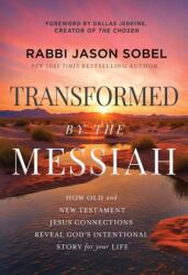Transformed by the Messiah (ISBN: 9781400353354)