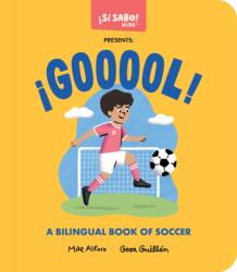 ! GOOOOL! , ! GOOOOL! (ISBN: 9781963183818)
