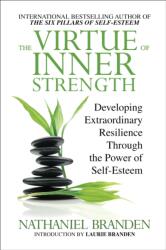 The Virtue of Inner Strength (ISBN: 9781722507442)