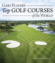 Gary Player's Top Golf Courses of the World (ISBN: 9781504801645)