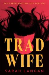 Trad Wife (ISBN: 9781035075966)