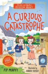 Christie and Agatha's Detective Agency: A Curious Catastrophe (ISBN: 9781782268215)