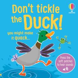 TOUCHY-FEELY SOUNDS: DON'T TICKLE THE DUCK! (ISBN: 9781836046462)