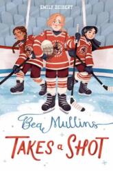 Bea Mullins Takes a Shot (ISBN: 9780593808924)
