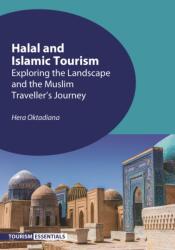 Halal and Islamic Tourism (ISBN: 9781845419547)