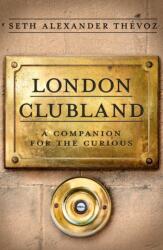 London Clubland (ISBN: 9781472149992)