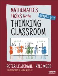 Mathematics Tasks for the Thinking Classroom, Grades 6-12 (ISBN: 9781071877210)