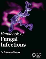 Handbook of Fungal Infections (ISBN: 9781779568496)