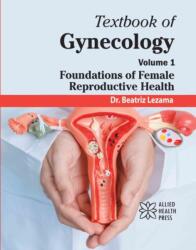 Textbook of Gynecology, Volume 1 (ISBN: 9781779568472)