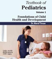 Textbook of Pediatrics, Volume 1 (ISBN: 9781779568441)