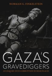 Gaza's Gravediggers (ISBN: 9781682196571)