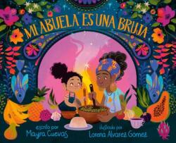 Mi abuela es una bruja (ISBN: 9798217024674)