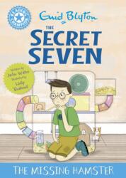 Reading Champion: The Secret Seven: The Missing Hamster (ISBN: 9781445197067)
