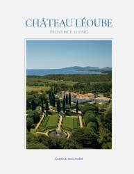 Chateau Leoube (ISBN: 9780865654631)