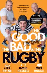 The Good, The Bad & The Rugby - Unleashed (ISBN: 9780008712723)