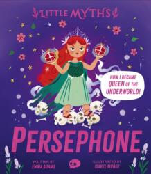 Little Myths: Persephone (ISBN: 9781444930306)