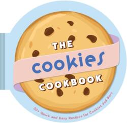 The Cookies Cookbook (ISBN: 9798886742428)