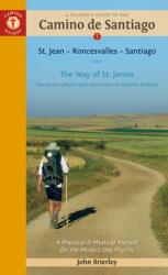 A Pilgrim's Guide to the Camino De Santiago (ISBN: 9781912216390)