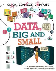 Click, Connect, Compute: Data, Big and Small (ISBN: 9781526327987)