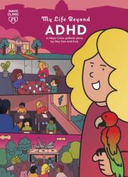 My Life Beyond ADHD (ISBN: 9798887703879)