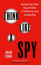Think Like a Spy (ISBN: 9780349440613)
