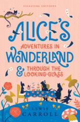 Alice's Adventures in Wonderland & Through the Looking-Glass (ISBN: 9781454959496)