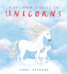 A Believer's Guide to Unicorns (ISBN: 9781444975192)