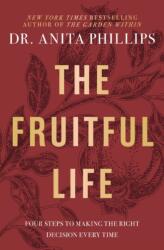The Fruitful Life (ISBN: 9781400233007)