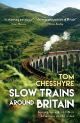Slow Trains Around Britain (ISBN: 9781837997848)