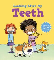 Looking After Me: Teeth (ISBN: 9781526331175)
