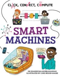 Click, Connect, Compute: Smart Machines (ISBN: 9781526327949)