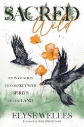 Sacred Wild - WELLES ELYSE (ISBN: 9780738779768)