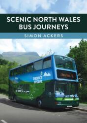 Scenic North Wales Bus Journeys (ISBN: 9781398125636)