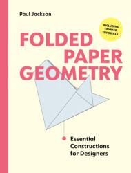 Folded Paper Geometry (ISBN: 9781529440485)