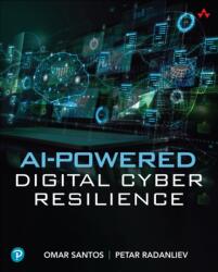 AI-Powered Digital Cyber Resilience (ISBN: 9780135408605)