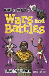 Hard as Nails in Wars and Battles (ISBN: 9780778715269)