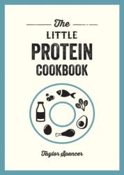 The Little Protein Cookbook (ISBN: 9781837994809)