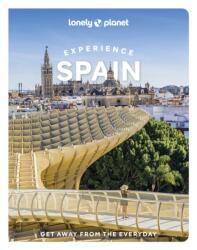 Lonely Planet Experience Spain (ISBN: 9781837583249)