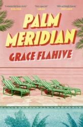 Palm Meridian (ISBN: 9781408748879)